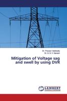 Mitigation of Voltage sag and swell by using DVR 3330044837 Book Cover