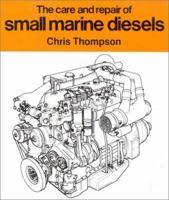 The Care and Repair of Small Marine Diesels 0877421595 Book Cover