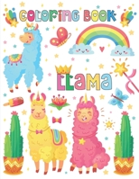 Llama Coloring Book: Llamas Make Me Happy Coloring Book For Girls Ages 7-12 And Kids Love Llamas And Alpacas Fun Relaxing Coloring Book With Cute Color Pages B09249H89C Book Cover