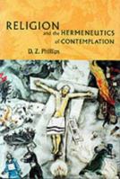 Religion and the Hermeneutics of Contemplation 0521008468 Book Cover