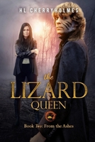 From the Ashes (The Lizard Queen #2) 1502812665 Book Cover