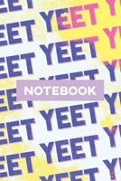 Notebook: Yeet Smoke Space Typography Meme Pattern 1795611170 Book Cover