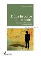 Dans le corps d'un autre (French Edition) 2748371208 Book Cover