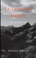 Le legs des dieux: Le secret de voltour 2322102695 Book Cover
