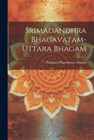 Srimadandhra Bhagavatam-Uttara Bhagam 1022237160 Book Cover