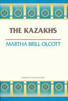 The Kazakhs (Studies of Nationalities) 0817993525 Book Cover