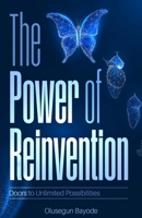 The Power of Reinvention: Doors to unlimited possibilities 9787803594 Book Cover