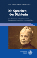 Die Sprachen Der Dichterin: Zur Verwendung Des Franzosischen Und Deutschen in Der Elsassischen Prosa Marie Harts 3825349926 Book Cover