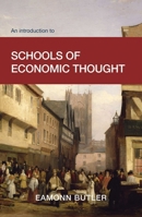 An Introduction to Schools of Economic Thought 0255368488 Book Cover