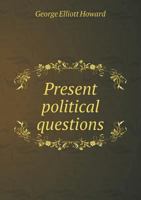 Present Political Questions: An Analytical Reference Syllabus 1166588572 Book Cover