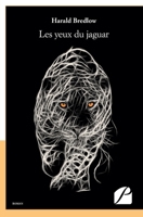 Les yeux du jaguar (French Edition) 2754739041 Book Cover