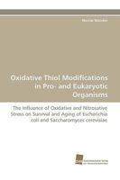 Oxidative Thiol Modifications in Pro- And Eukaryotic Organisms 3838116119 Book Cover