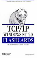 TCP/IP Windows NT 4.0 Flashcards 1565925831 Book Cover