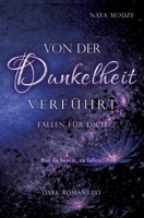 Von der Dunkelheit verführt: fallen für dich (German Edition) 3384748247 Book Cover