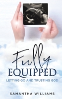 Fully Equipped 1693748053 Book Cover