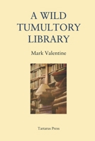 A Wild Tumultory Library B088VZN44M Book Cover