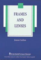 Frames and Lenses 1556423640 Book Cover