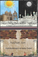 Searching Below the Surface: A Deeper Look at Covenant and Contract B09WCQL766 Book Cover