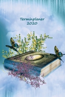 Terminplaner 2020: Dein Kalender Notizbuch zum Termine planen – Monatsplaner & Wochenplaner – Ideal für Lebensberater mit Kartenlegen – Motiv Buch (German Edition) 3967380491 Book Cover
