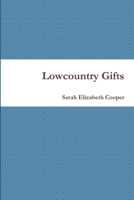 Lowcountry Gifts 1312454032 Book Cover