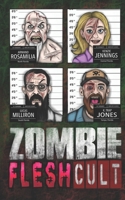 Zombie Flesh Cult B0FQJFV6Q8 Book Cover