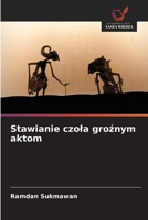 Stawianie czola groznym aktom (Polish Edition) 6208640016 Book Cover
