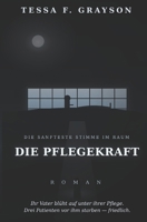 Die Pflegekraft (German Edition) B0HGNVXZMS Book Cover