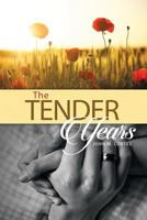 The Tender Years 1480927031 Book Cover