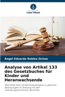 Analyse von Artikel 133 des Gesetzbuches für Kinder und Heranwachsende 6206410811 Book Cover
