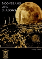 Moonbeams and Shadows 1291768254 Book Cover
