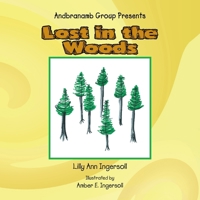 Lost in the Woods 1436362504 Book Cover
