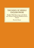 The Index of Middle English Prose: Handlist XXI: Manuscripts in the Hatton and E Musaeo Collections, Bodleian Library, Oxford 1843843749 Book Cover