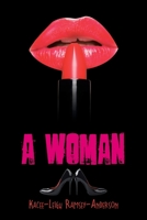 A Woman 154348879X Book Cover