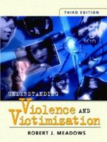 Understanding Violence and Victimization