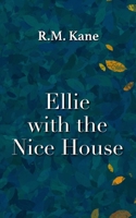 Ellie with the Nice House B0FHGPD3LT Book Cover