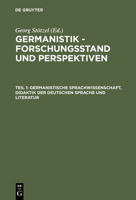 Germanistik: Forschungsstand Und Perspektiven Vortraege Des Deutschen Germanistentages 1984 3110100592 Book Cover