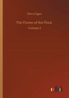 The Flower of the Flock: Volume 2 9356019002 Book Cover