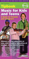 Music for Kids and Teens Tipbook: A Guide for Parents and Caregivers 9076192502 Book Cover