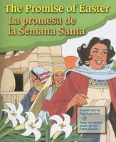 The Promise of Easter/La Promesa de La Semana Santa 1426700369 Book Cover