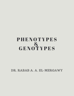 Phenotypes and Genotypes B0DV3XMGSW Book Cover