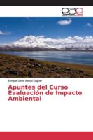 Apuntes del Curso Evaluación de Impacto Ambiental 6202253509 Book Cover