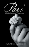 Pari: A Quiet Journey of Perseverance 1524686069 Book Cover