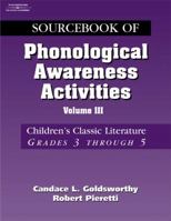 Sourcebook Of Phonological Awareness Activities - Volume III (Sourcebook of Phonological Awareness Activities) 0769301010 Book Cover