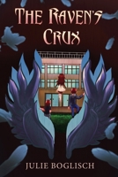 The Ravens Crux 1685133673 Book Cover
