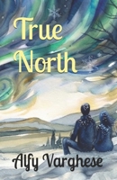 True North B0H7MXGK92 Book Cover
