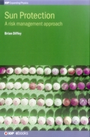 Sun Protection: A Risk Management Approach 0750313781 Book Cover