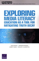 Exploring Media Literacy Education as a Tool for Mitigating Truth Decay 1977402577 Book Cover