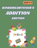 Kindergartener's Addition Edition B0CDFQ89C2 Book Cover
