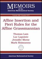 Affine Insertion and Pieri Rules for the Affine Grassmannian 0821846582 Book Cover