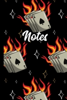 Notes: Flaming Aces 4 of A Kind Pattern Poker Player Gifts Notebook 6"x9" 120 Lined Pages 1698411030 Book Cover